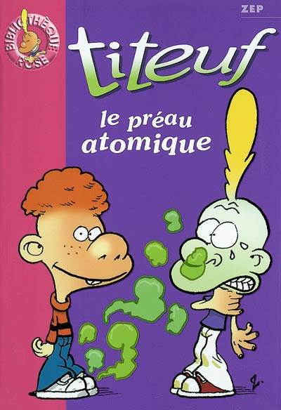 Titeuf : le préau atomique