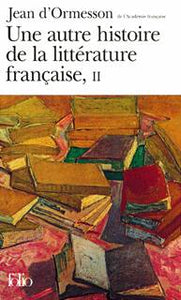 Une autre histoire de la littérature française (Tome 2)