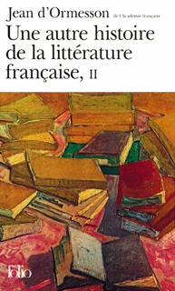 Une autre histoire de la littérature française (Tome 2)