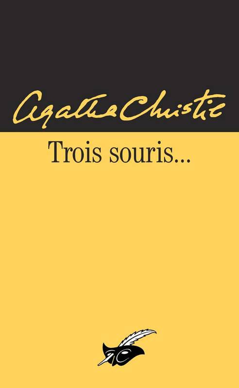 Trois souris...
