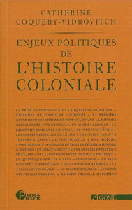 Enjeux politiques de l’histoire coloniale