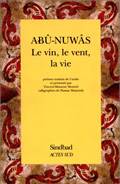 Vin, Le Vent, La Vie (le)