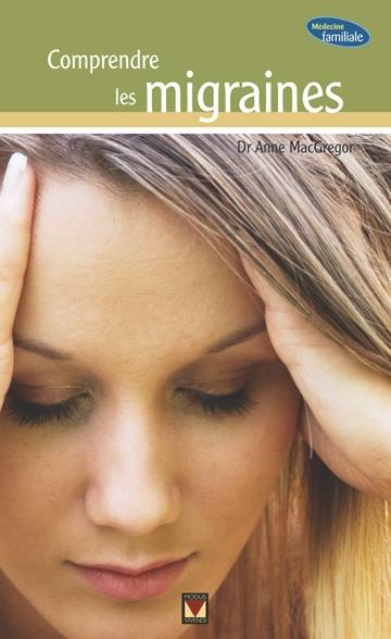 Comprendre les migraines
