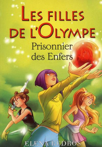 Les filles de l'Olympe - 3 Prisonnier des enfers