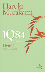1Q84 Livre 2 Juillet-septembre