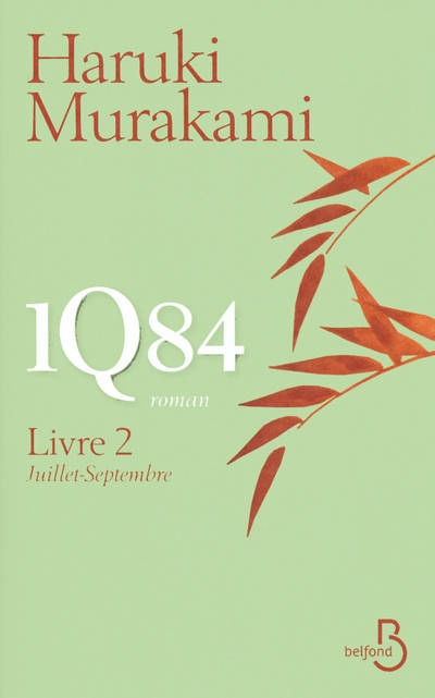 1Q84 Livre 2 Juillet-septembre