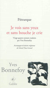 Je vois sans yeux et sans bouche je crie