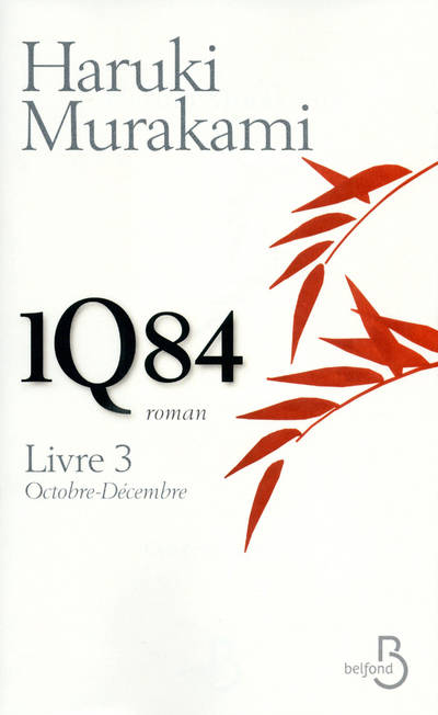 1Q84 Livre 3 Octobre - Décembre