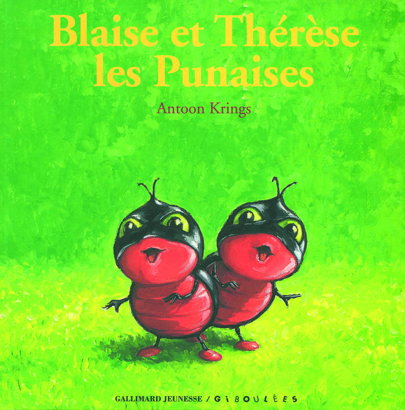 Blaise et Thérèse les Punaises