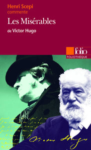 Les Misérables de Victor Hugo (Essai et dossier)