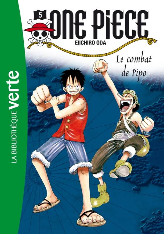 One Piece Tome V : Le combat de Pipo