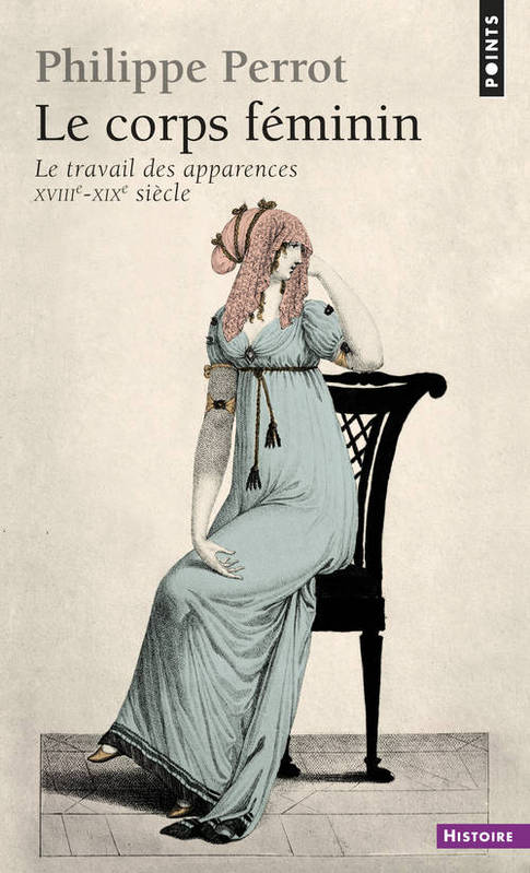 Le corps féminin (XVIIIe-XIXe siècle)