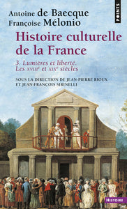 Histoire culturelle de la France  tome 3