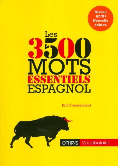 Espagnol - les 3500 mots essentiels