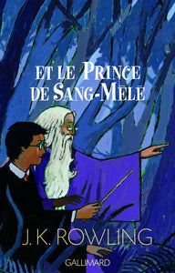Harry Potter et le prince de Sang-Mêlé (6)