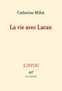 La vie avec Lacan