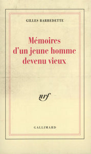 Mémoires d'un jeune homme devenu vieux