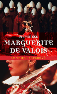 Mémoires et autres écrits de Marguerite de Valois la Reine Margot