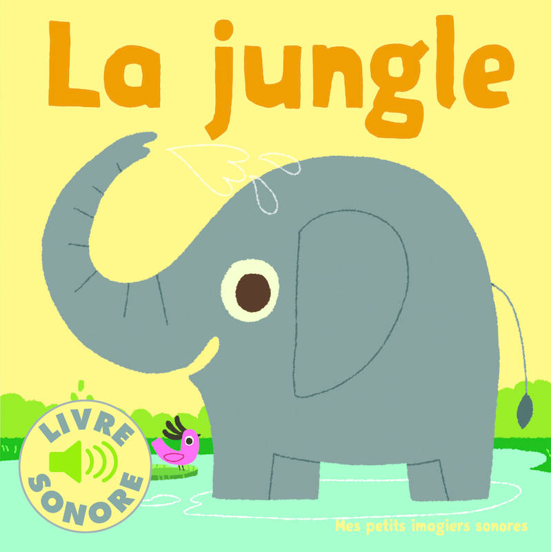 La jungle / 6 sons à écouter, 6 images à regarder