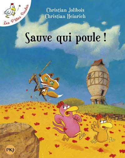 Les p'tites poules : Sauve qui poule !