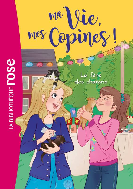 Ma vie mes copines 04 - La fête des chatons !