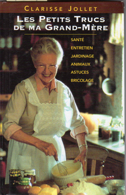 Les petits trucs de ma grand-mère