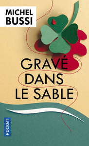 Gravé dans le sable