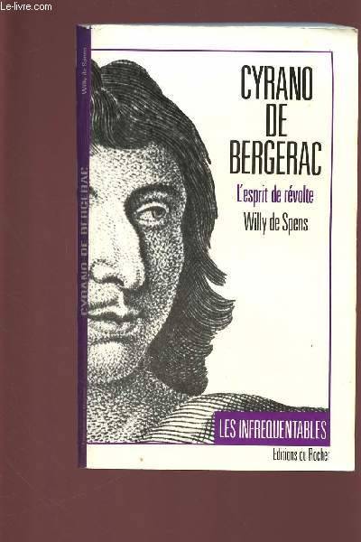 Cyrano de Bergerac l'esprit de révolte