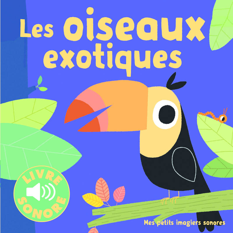 Les oiseaux exotiques