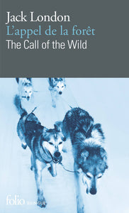 L'appel de la forêt / The Call of the Wild