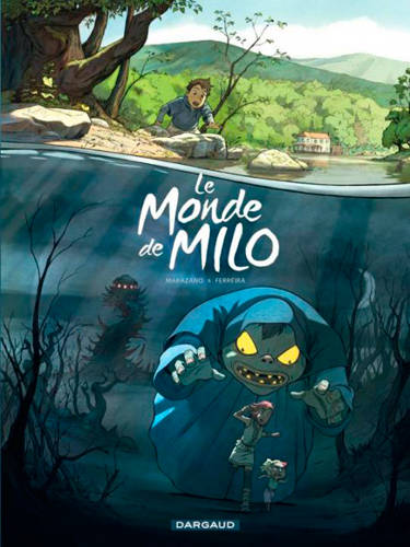 Le monde de Milo - Tome 1