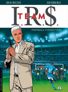I.R.$. TEAM - Tome 1 - Football Connection