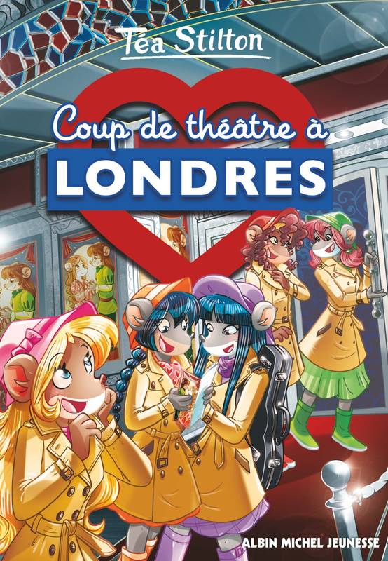 Téa Stilton / Coup de théâtre à Londres