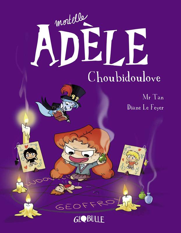 Mortelle Adèle 10 - Choubidoulove