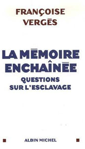 La Mémoire enchaînée