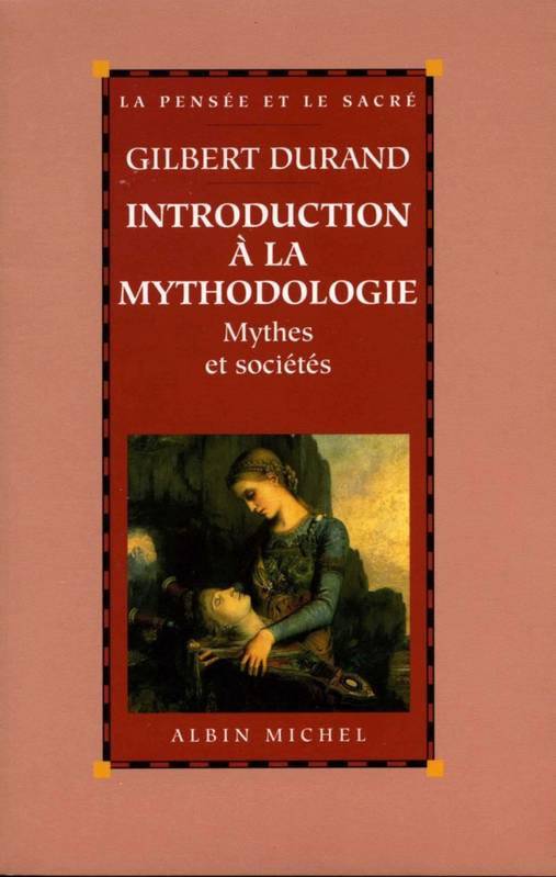 Introduction à la mythodologie