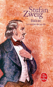 Balzac Le roman de sa vie