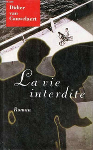 La vie interdite