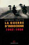La guerre d'Indochine 1945-1954