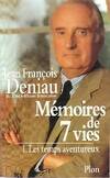 Mémoires de 7 vies Tome I : Le temps aventureux