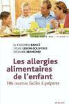 Les allergies alimentaires de l'enfant