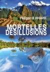 Mortelles désillusions