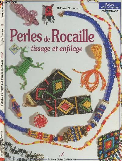Perles de rocaille Tome II : tissage et enfilage