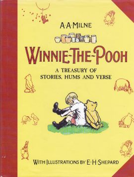 Winnie-The-Pooh A treasury of stories, hums and verse