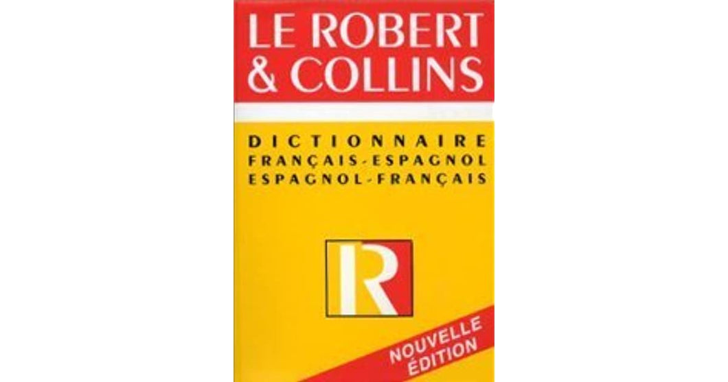 Le Robert et Collins dictionnaire français-espagnol espagnol-français