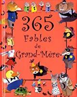 365 Fables de Grand-Mère