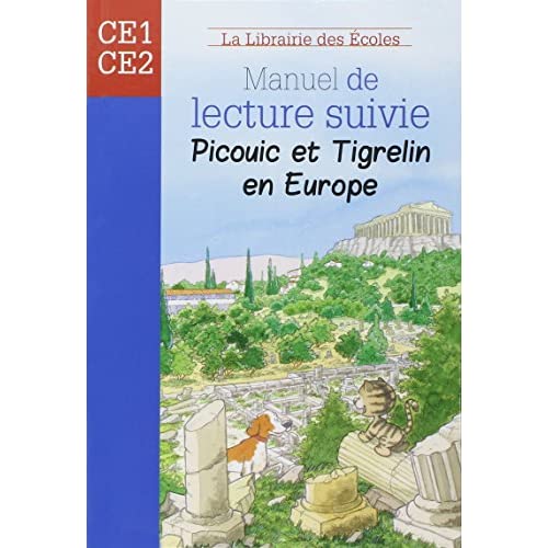 Manuel de lecture suivie CE2 - Picouic et Tigrelin en Europe