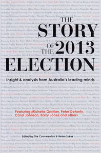 The Story of the 2013 Election
