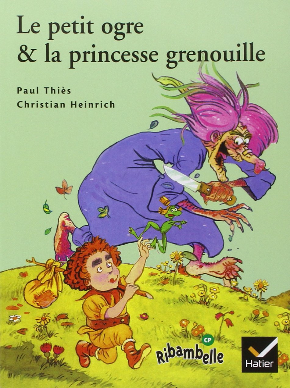 Le Petit Ogre et la princesse grenouille - Album 5, série verte