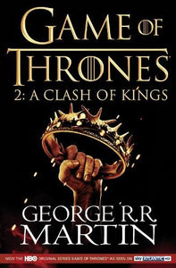 Game of Thrones : 2 A Clash of Kings
